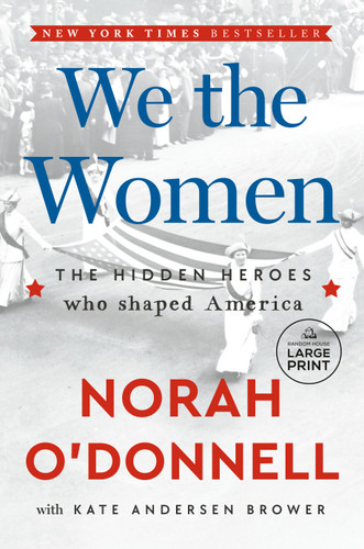 We the Women: The Hidden Heroes Who Shaped America book cover by Norah O'Donnell, Kate Andersen Brower