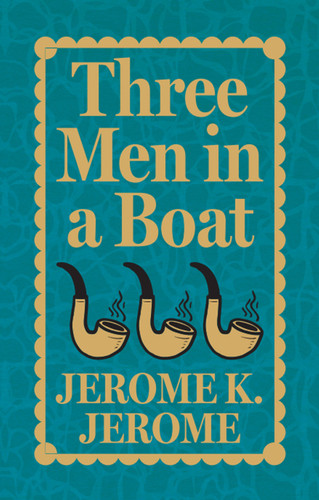 Three Men in a Boat (Deluxe Hardbound Edition) book cover by Jerome K. Jerome