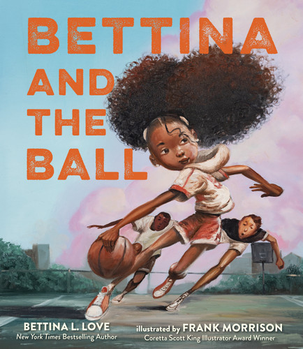 Bettina and the Ball book cover by Bettina Love