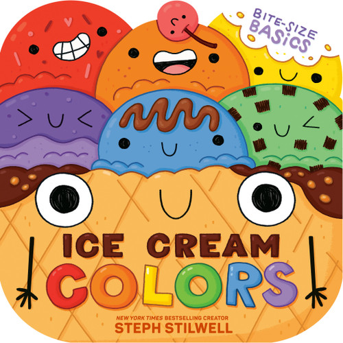 Bite-Size Basics: Ice Cream Colors (Bite-Size Basics) book cover by Steph Stilwell