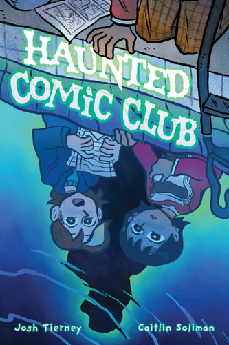Haunted Comic Club (Haunted Comic Club) book cover by Josh Tierney