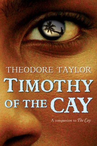 Timothy of the Cay book cover by Theodore Taylor