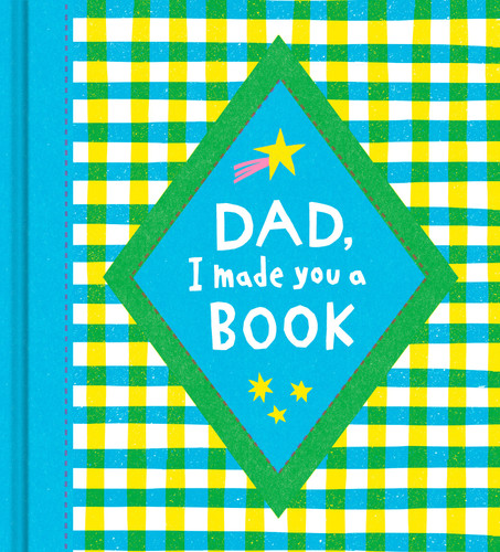Dad, I Made You a Book book cover by COMPENDIUM