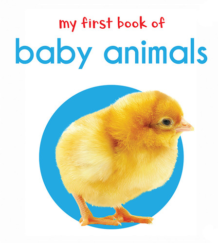 My First Book of Baby Animals: First Board Book book cover by Wonder House Books