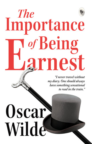 Importance of Being Earnest - Classics , The book cover by Oscar Wilde