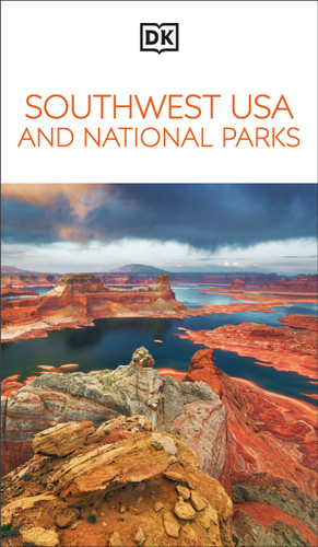 DK Southwest USA and National Parks: Must-See Sights. Culture & History. Detailed Maps & Tours. Area-by-Area Guide. (Travel Guide) book cover by DK Travel