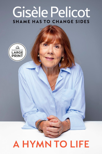 A Hymn to Life: Shame Has to Change Sides book cover by Gisèle Pelicot