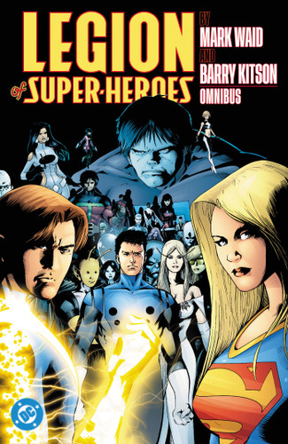Legion of Super-Heroes by Mark Waid and Barry Kitson Omnibus book cover by Mark Waid