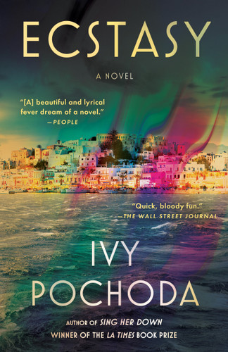 Ecstasy book cover by Ivy Pochoda