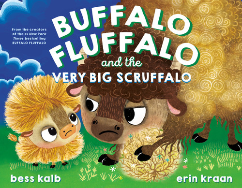 Buffalo Fluffalo and the Very Big Scruffalo (Buffalo Fluffalo) book cover by Bess Kalb