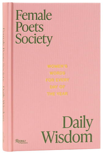 Female Poets Society: Daily Wisdom: Women's Words for Every Day of the Year book cover by 