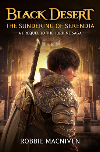 Black Desert: The Sundering of Serendia book cover by Robbie MacNiven