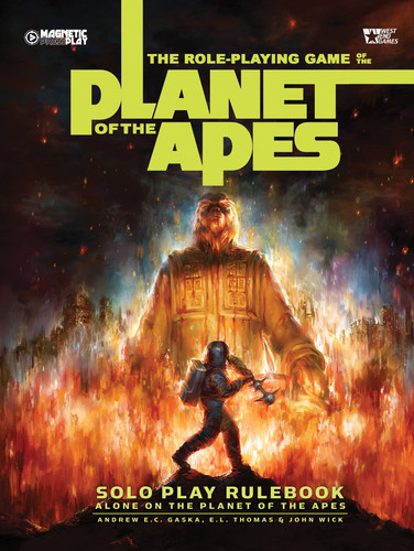 The Planet of the Apes Solo Rulebook (Planet of the Apes) book cover by Andrew E.C. Gaska, E. L. Thomas, John Wick