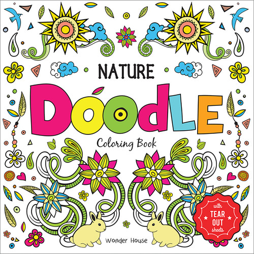 Nature Doodle Coloring Book : Children Coloring Book With Tear Out Sheets book cover by Wonder House Books