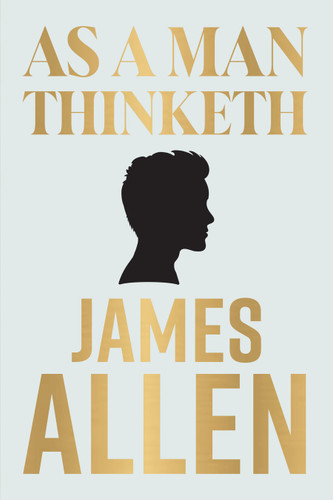 As A Man Thinketh (Pocket Classics) book cover by James Allen