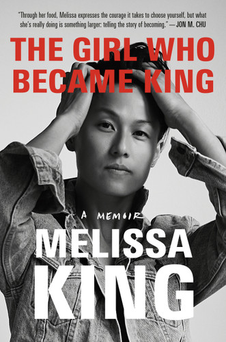 The Girl Who Became King: A Memoir book cover by Melissa King