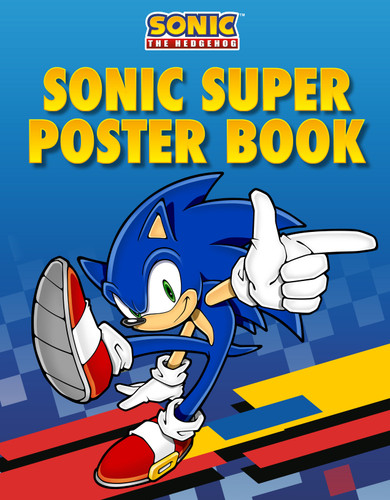 Sonic the Hedgehog: Sonic Super Poster Book (Sonic the Hedgehog) book cover by Penguin Young Readers Licenses