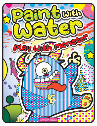 Paint with Water Play with Monsters book cover by Wonder House Books