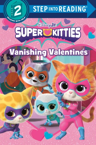 Vanishing Valentines (Disney Jr.: SuperKitties) (Step into Reading, Step 2) book cover by Annie Auerbach