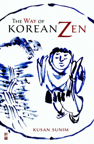 The Way of Korean Zen book cover by Kusan Sunim