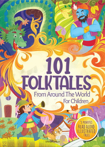 101 Folktales For Children 5 Minutes Read Aloud Illustrated Tales With Morals book cover by Wonder House Books