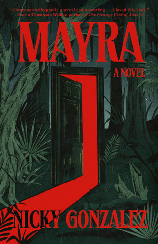 Mayra: A Novel book cover by Nicky Gonzalez