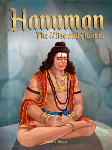 Hanuman - The Wise and Valiant book cover by Wonder House Books