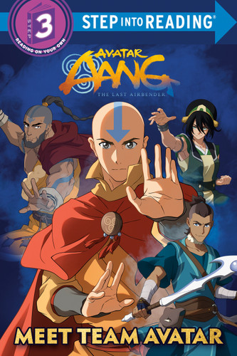 Meet Team Avatar (Avatar Aang: The Last Airbender) (Step into Reading, Step 3) book cover by Random House