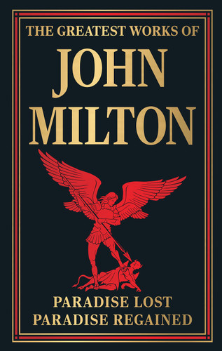 The Greatest Works of John Milton (Paradise Lost and Paradise Regained) book cover by John Milton