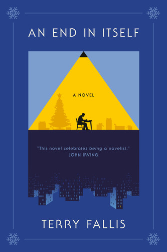 An End in Itself: A Novel book cover by Terry Fallis