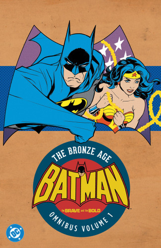 Batman: The Brave and the Bold: The Bronze Age Omnibus Vol. 1 (New Edition) book cover by Bob Haney