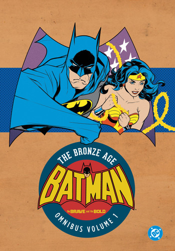 Batman: The Brave and the Bold: The Bronze Age Omnibus Vol. 1 (New Edition) book cover by Bob Haney