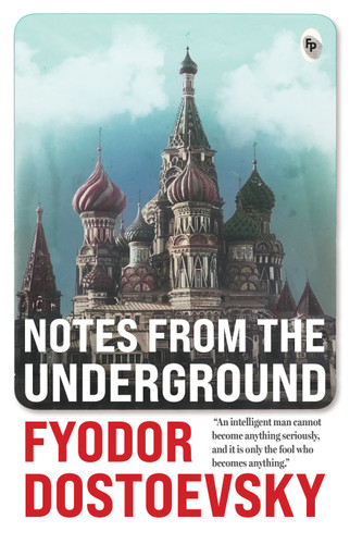 Notes from the Underground book cover by Fyodor Dostoevsky
