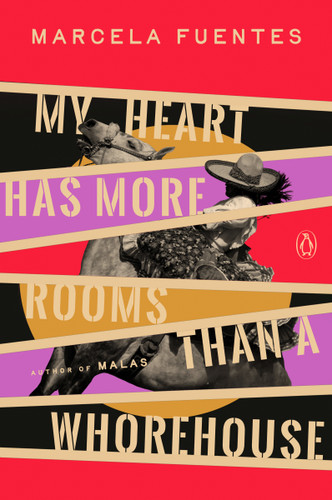 My Heart Has More Rooms Than a Whorehouse book cover by Marcela Fuentes