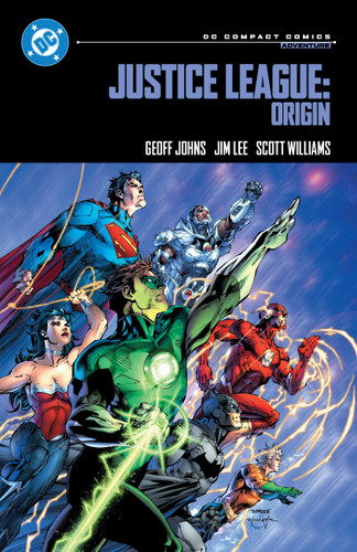 Justice League: Origin: DC Compact Comics Edition (DC COMPACT COMICS) book cover by Geoff Johns
