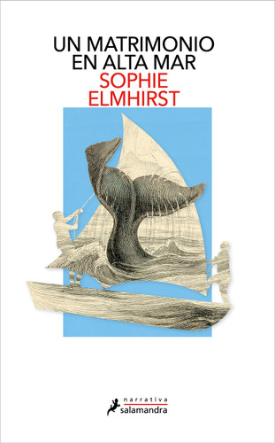 Un matrimonio en alta mar / A Marriage at Sea book cover by Sophie Elmhirst