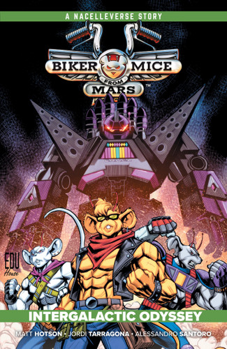Biker Mice from Mars Vol. 2: Intergalactic Odyssey (Biker Mice from Mars) book cover by Matt Hotson