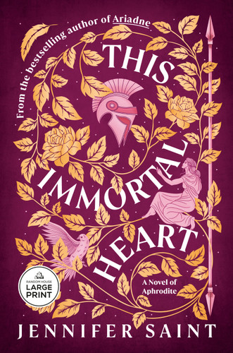 This Immortal Heart: A Novel of Aphrodite book cover by Jennifer Saint