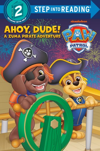 Ahoy, Dude! (PAW Patrol): A Zuma Pirate Adventure (Step into Reading, Step 2) book cover by Random House