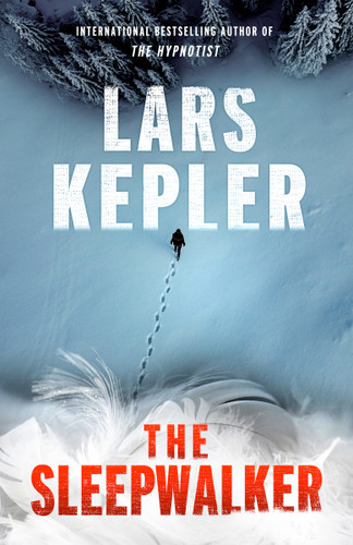The Sleepwalker: A Novel (Killer Instinct) book cover by Lars Kepler, Alexandra Coelho Ahndoril, Alexander Ahndoril