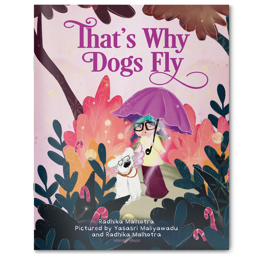 That’s Why Dogs Fly book cover by Radhika Malhotra