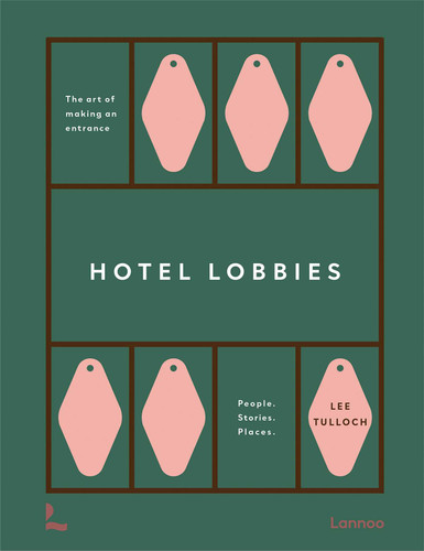 Hotel Lobbies book cover by Lee Tulloch