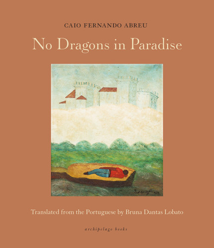No Dragons in Paradise book cover by Caio Fernando Abreu