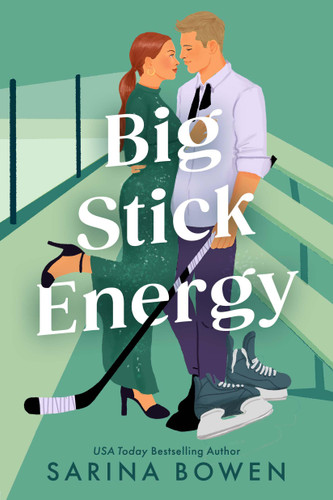 Big Stick Energy: A New York Legends Hockey Romance (New York Legends Hockey #2) book cover by Sarina Bowen