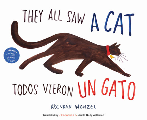 They All Saw a Cat/Todos vieron un gato (English-Spanish Bilingual Edition) (Brendan Wenzel) book cover by 