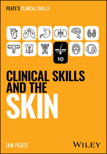 Clinical Skills and the Skin (Peate's Clinical Skills) book cover by Ian Peate