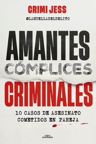 Amantes. cómplices. criminales / Lovers. Accomplices. Criminals book cover by Jessica Prado