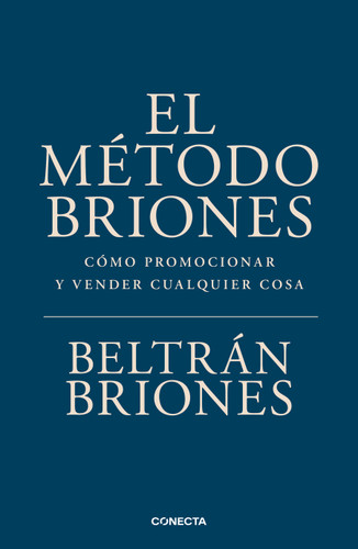 El método Briones / The Briones Method book cover by Beltrán Briones
