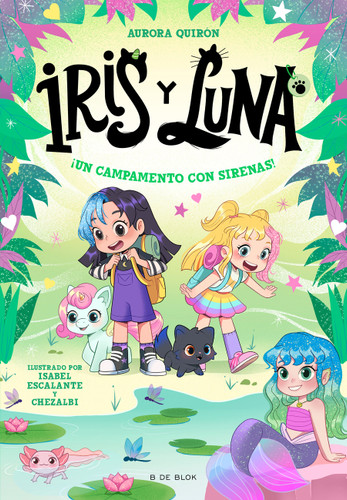 ¡Un campamento con sirenas! / A Camp with Mermaids! book cover by Aurora Quirón
