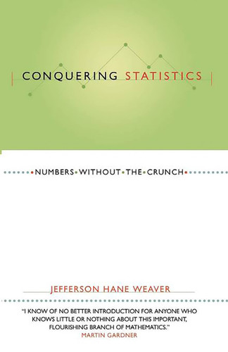 Conquering Statistics book cover by Jefferson Hane Weaver